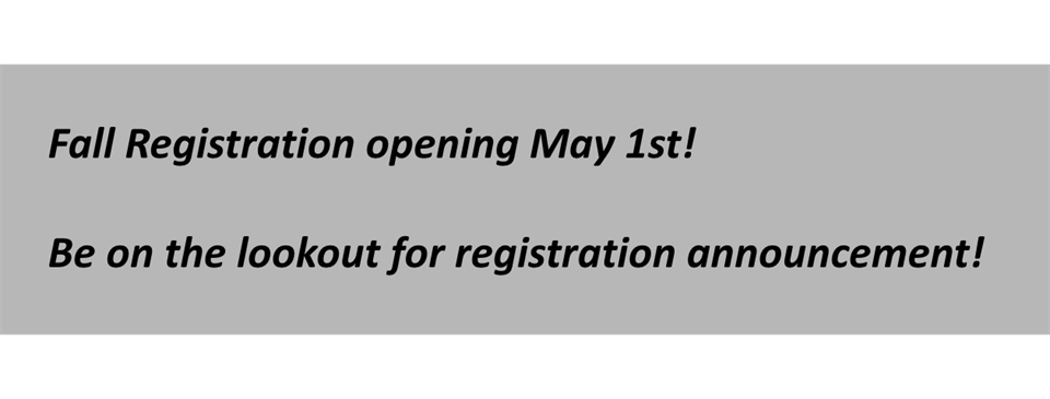 Fall Registration Coming!